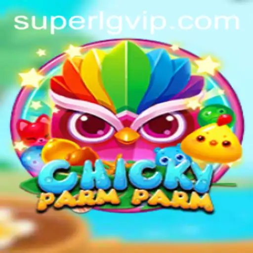 ChickyParmParm: An Exciting Gaming Adventure with Super LG